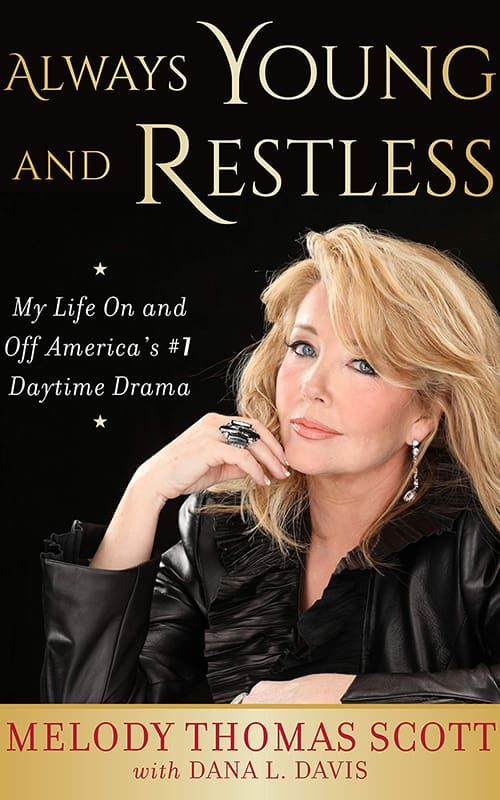 Melody Thomas Scott, Diversion Books, Always Young and Restless, The Young and the Restless