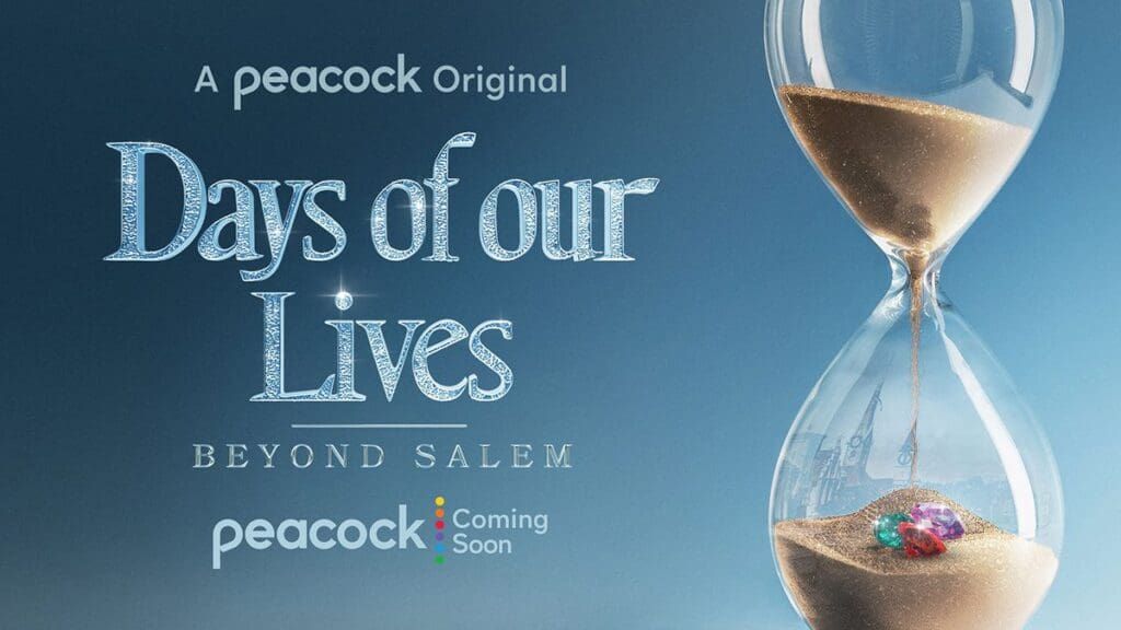 Days of our Lives Days of our Lives: Beyond Salem, Peacock TV