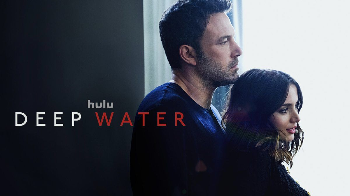 Deep Water, Hulu, Ben Affleck, Ana de Armas, #Hulu, #DeepWater