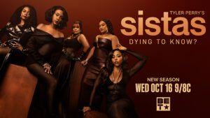 Tyler Perry's Sistas, Sistas, BET, Tyler Perry