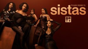 Tyler Perry's Sistas, BET